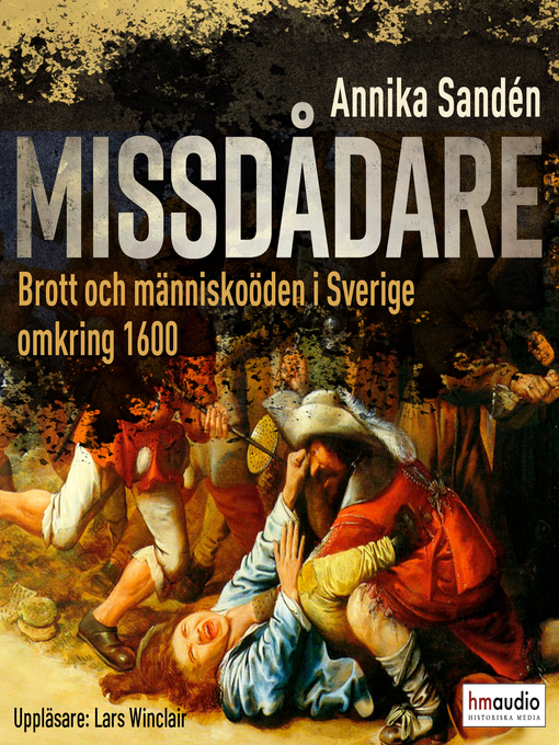 Titeldetaljer för Missdådare av Annika Sandén - Tillgänglig